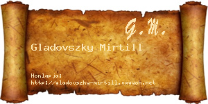 Gladovszky Mirtill névjegykártya